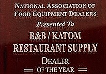 KaTom Restaurant Supply named national “Dealer of the Year”