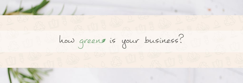 How Green Is Your Business