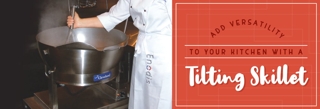 What is a Tilt Skillet? Learn Uses, Benefits, & More