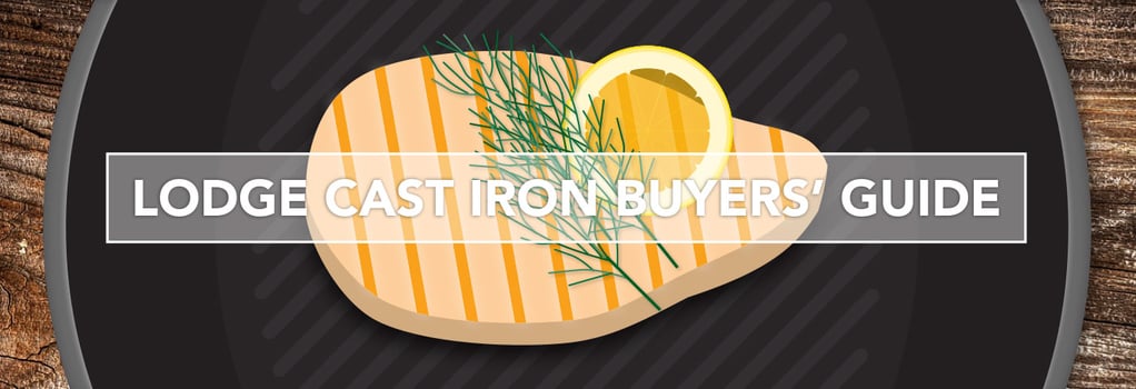 Lodge Cast Iron Buyers' Guide