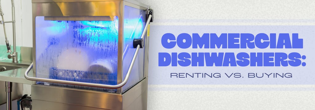 Commercial Dishwashers: Renting vs. Buying