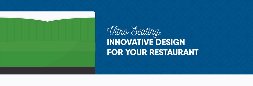 Vitro Furniture Specializes in Custom Restaurant Seating