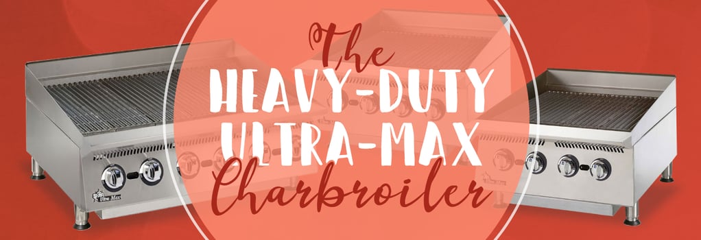 Star Ultra-Max Provides the Ultimate Commercial Char-Broiler