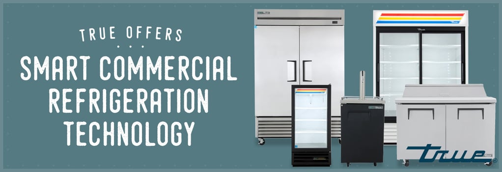 True Offers Smart Commercial Refrigeration Technology