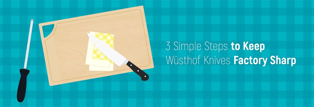How To Keep Wusthof Knives Sharp? 