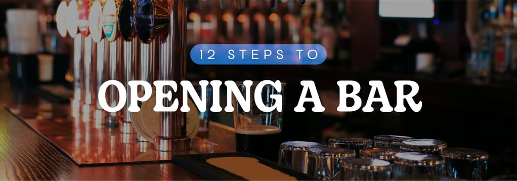 12 steps to opening a bar