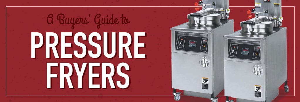 How To Go About Choosing a Pressure Fryer - Foodservice Equipment Reports  Magazine