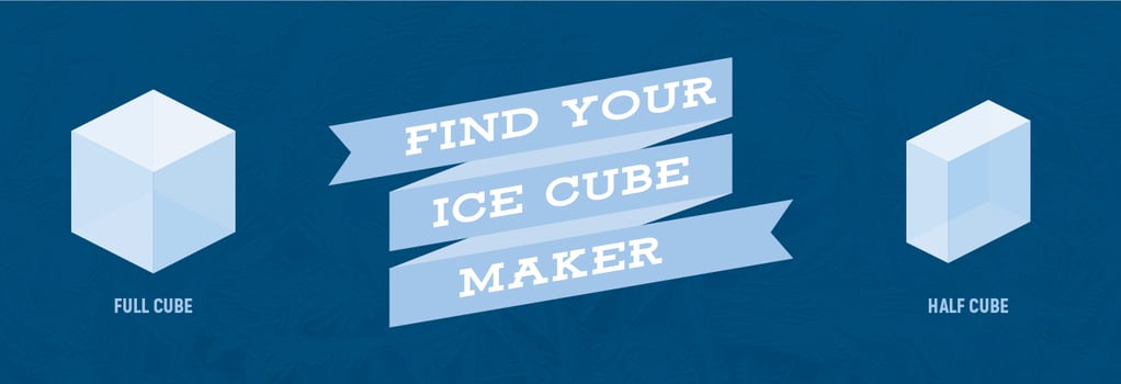 Full Cube or Half Cube? Find Your Ice Cube Maker