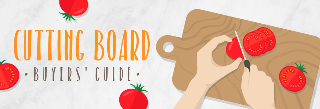 Cutting Boards Buying Guide