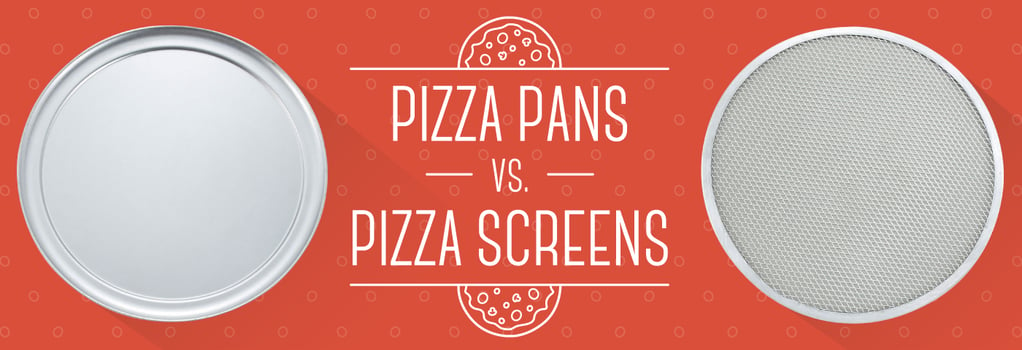 Pizza Pans vs. Pizza Screens