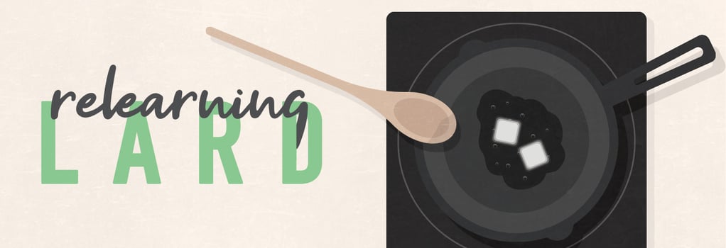 Relearning Lard