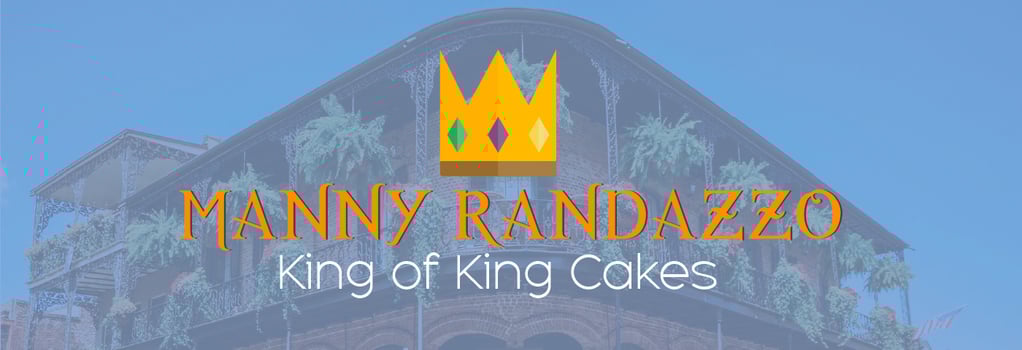 Manny Randazzo King Cakes