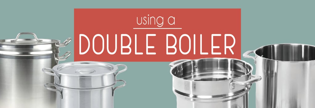Double Boilers: What They Are and How to Use Them
