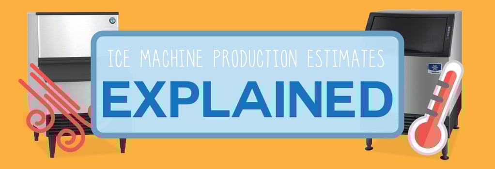 Ice Machine Production Estimates Explained