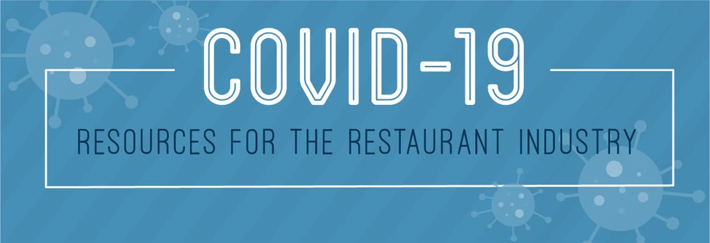 COVID-19 Resources for the Restaurant Industry