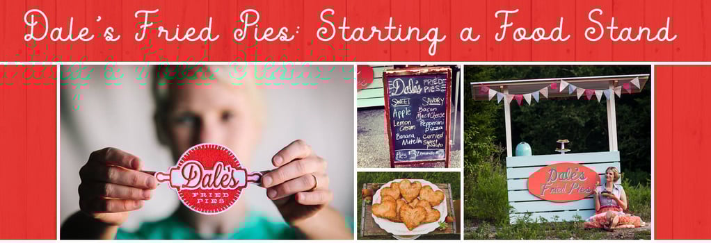 Dale's Fried Pies On Starting a Food Stand