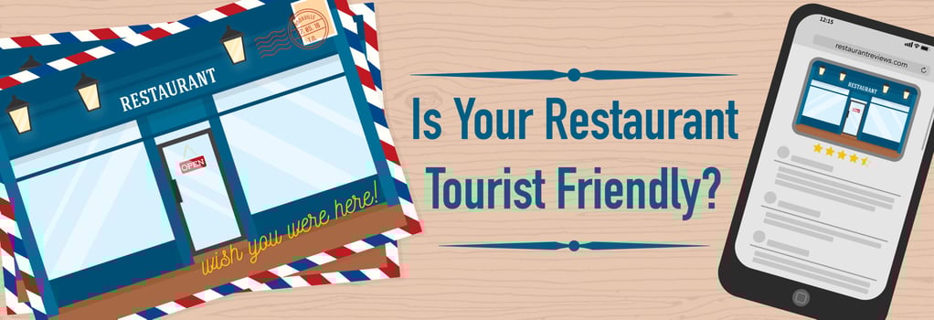Is Your Restaurant Tourist Friendly?