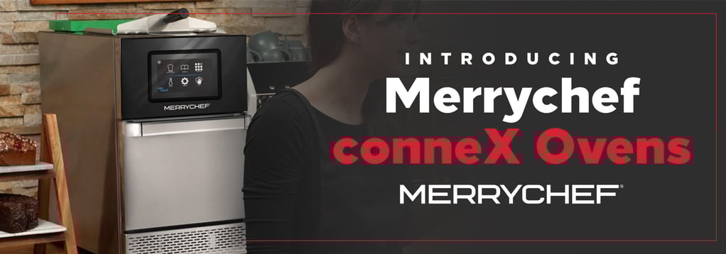 Introducing Merrychef conneX Ovens