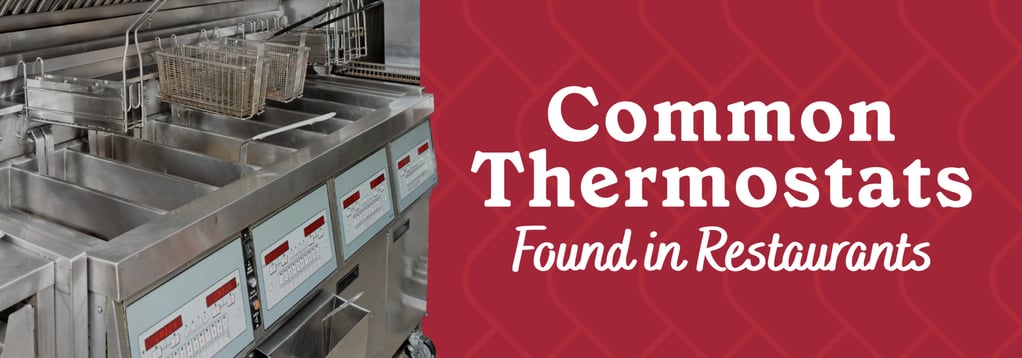 Common Thermostats Found in Restaurants