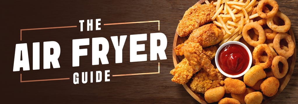 The Air Fryer Guide