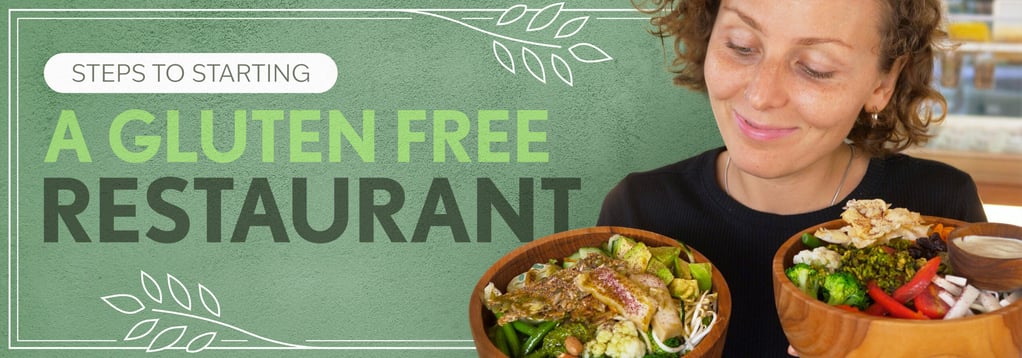 Steps to starting a gluten-free restaurant