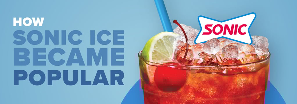 How Sonic Ice Became Popular