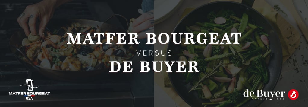 Matfer Bourgeat vs. De Buyer