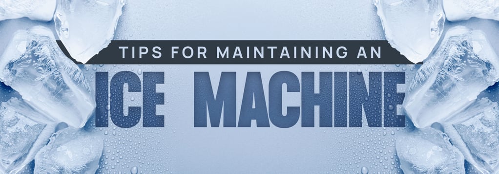 Ice Machine Maintenance