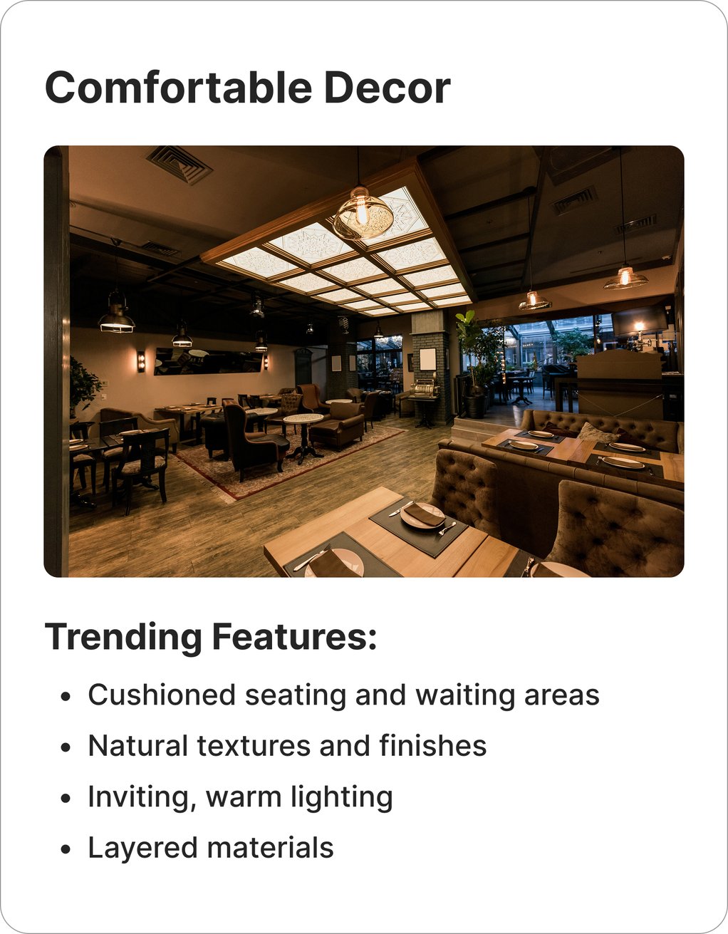 Trending Comfortable Decor Features