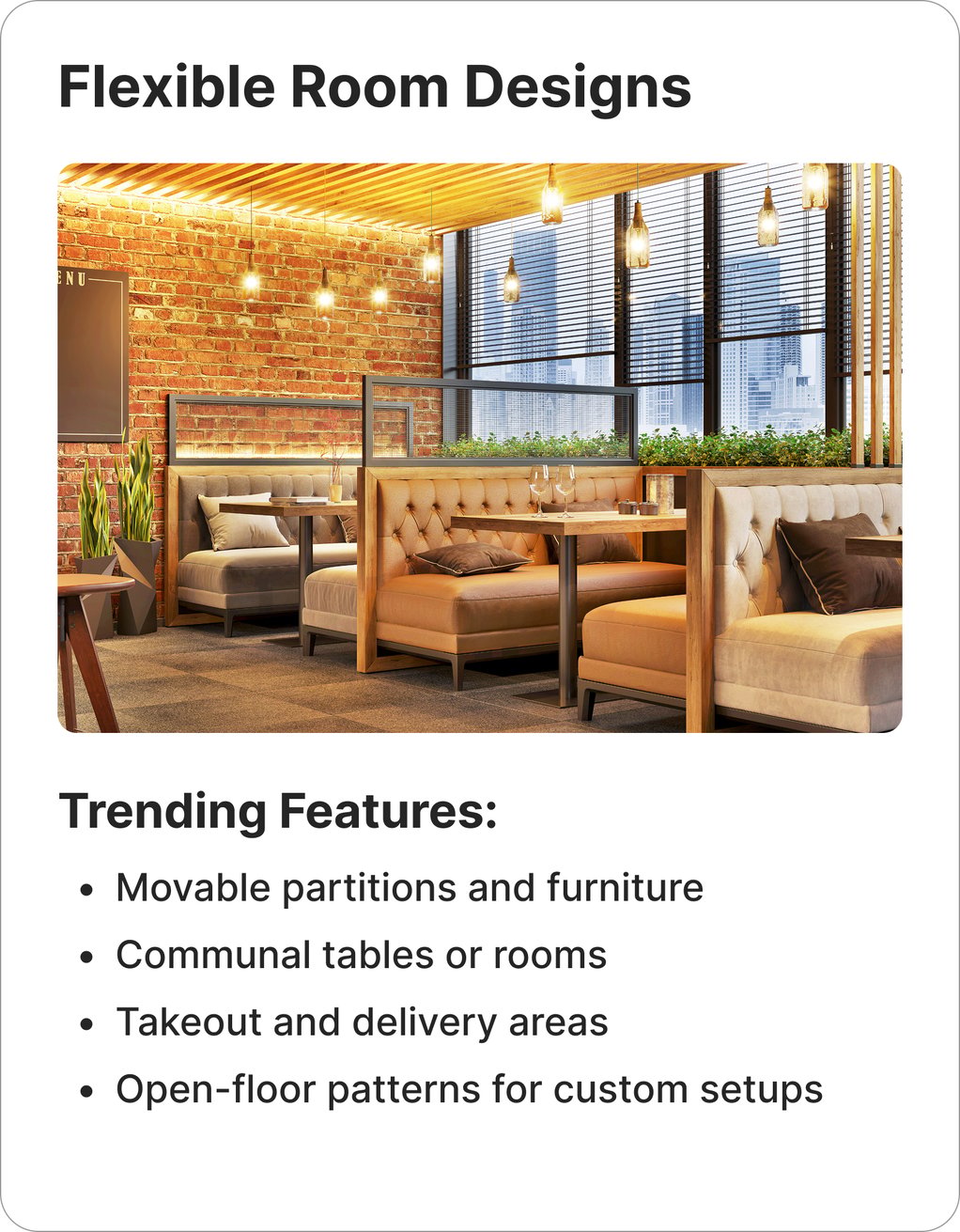 Flexible Room Trending Features