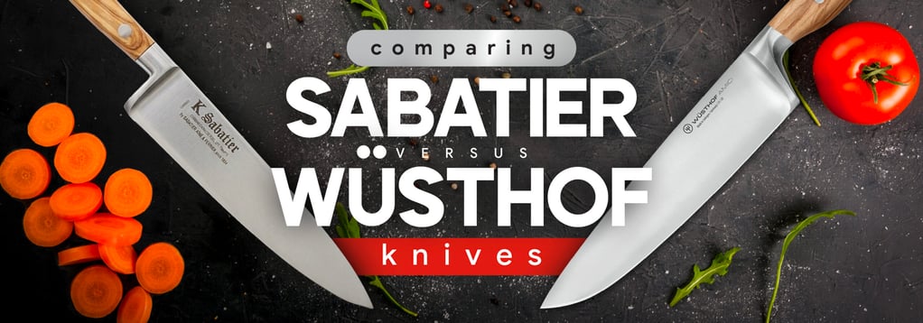 Sabatier vs. Wüsthof