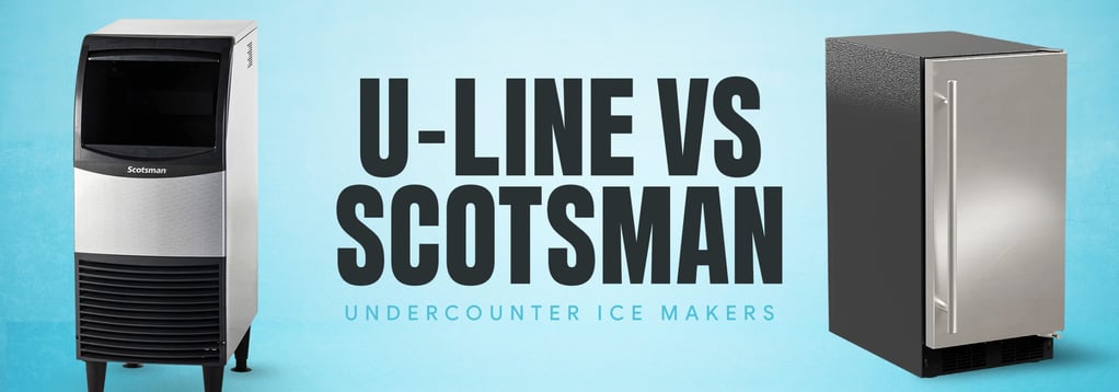 U-line vs. Scotsman
