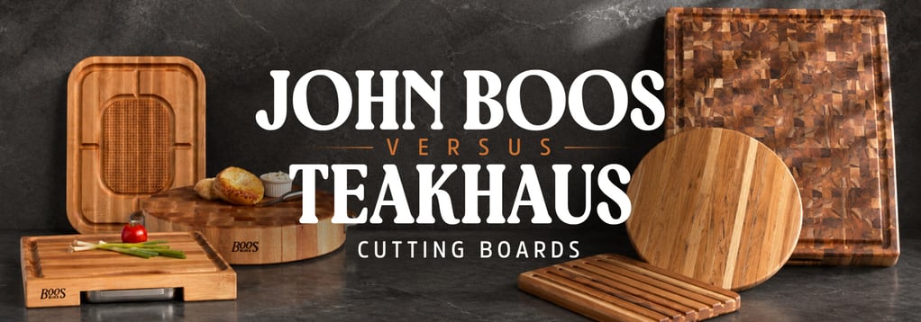 John Boos versus Teakhaus Cutting Boards
