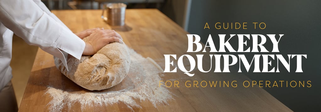 A guide to bakery equipment for growing operations