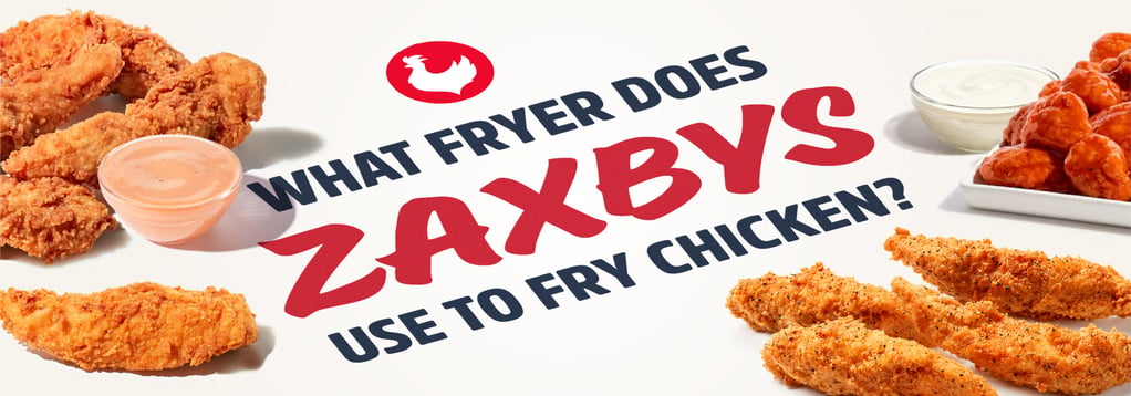 What Fryer Does Zaxbys Use to Fry Chicken