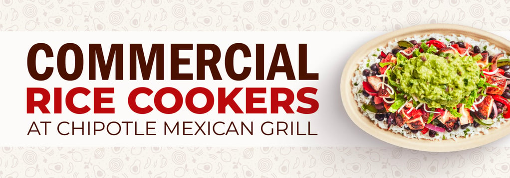 Commercial Rice Cookers at Chipotle Mexican Grill