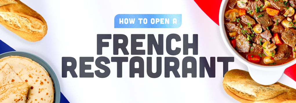 How to open a French restaurant