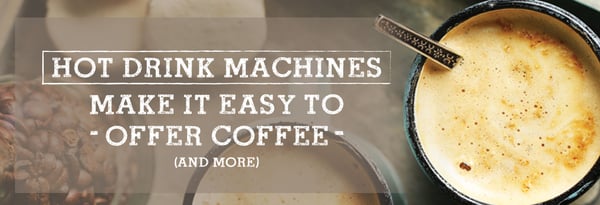 Hot Drink Machines Make It Easy to Offer Coffee & More Icon