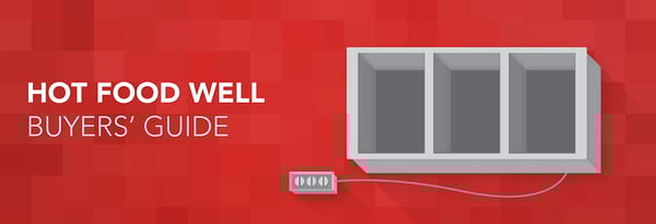 6 Keys to Choosing the Right In-counter Hot Food Well Icon