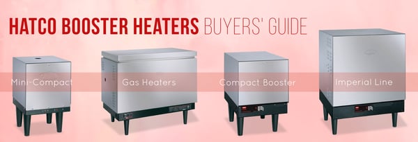 Which Hatco Booster Heater Do I Need? Icon
