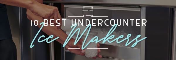 10 Best Undercounter Ice Makers Icon
