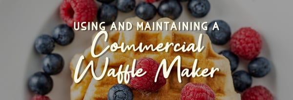 Using and Maintaining a Commercial Waffle Maker Icon