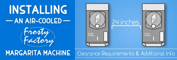 Installing an Air-cooled Frosty Factory Margarita Machine Icon