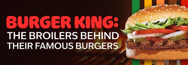 What Broilers Does Burger King Use to Cook its Burgers? Icon
