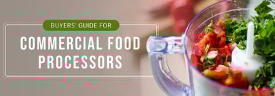 Commercial Food Processors: A Buyers’ Guide Icon