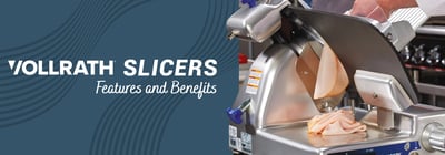 Vollrath Slicer Features & Benefits Icon