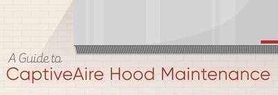 A Guide to CaptiveAire Hood Maintenance Icon