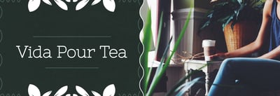 Blending Health and Happiness at Vida Pour Tea Icon