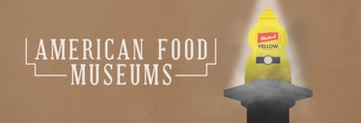 Mustard & More: American Food Museums Icon