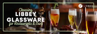 Choosing Libbey Glassware for Restaurants and Bars Icon